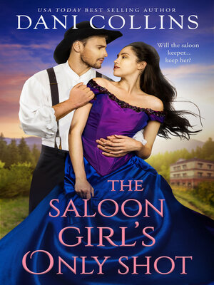 cover image of The Saloon Girl's Only Shot